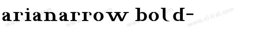arianarrow bold字体转换
